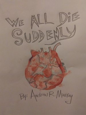 cover image of We All Die Suddenly